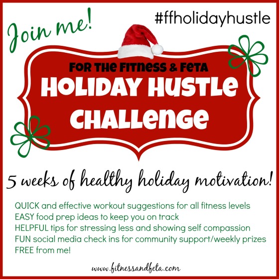 Fitness & Feta Holiday Hustle Challenge